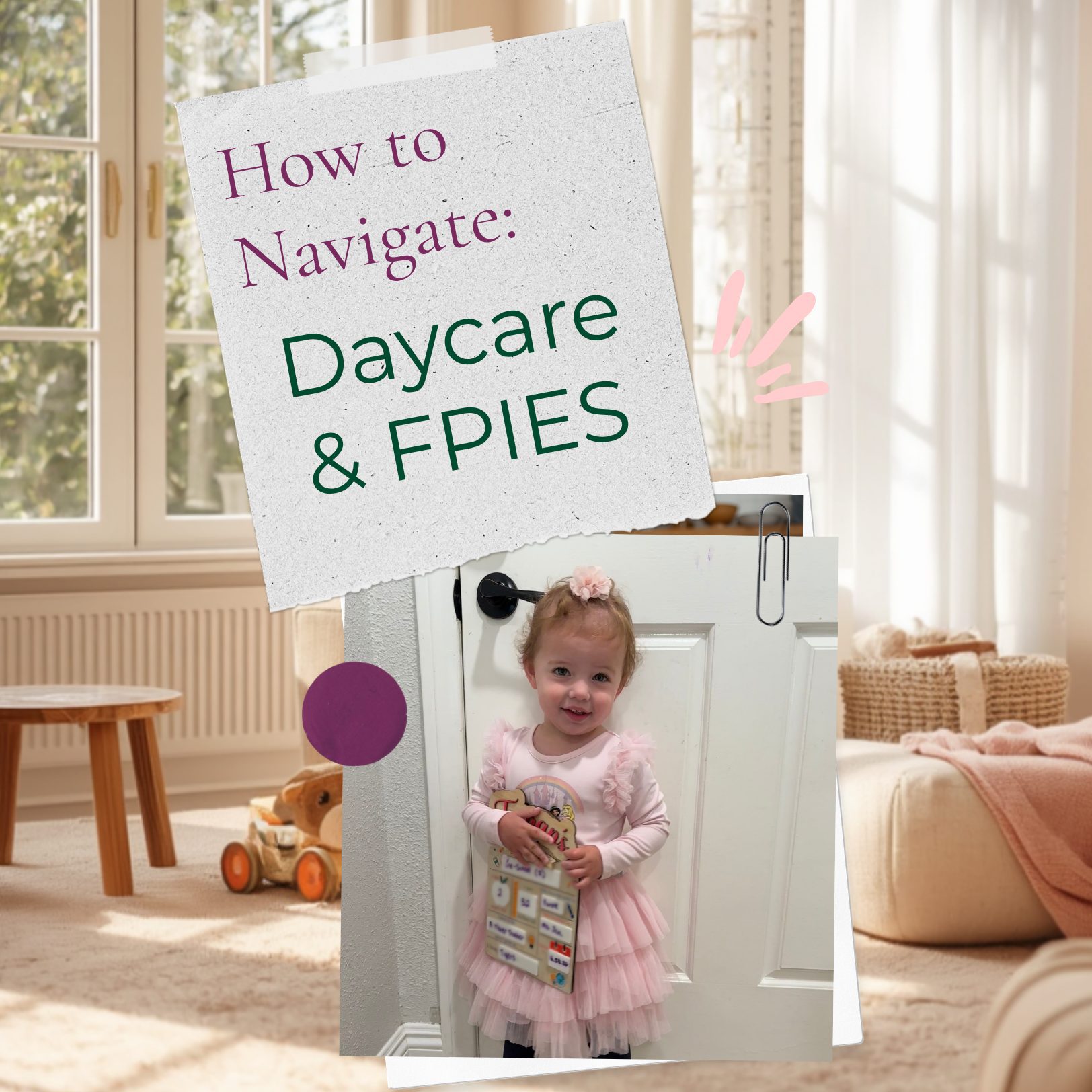 Daycare and FPIES: The Form and Conversation You Need Before Day One